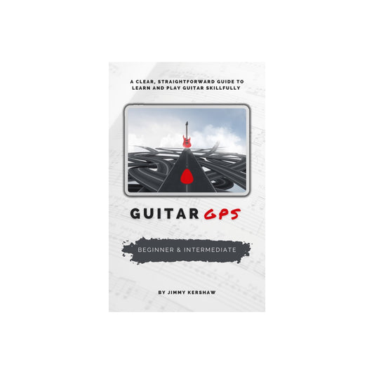 Guitar GPS: Beginner & Intermediate Book (Digital Copy)