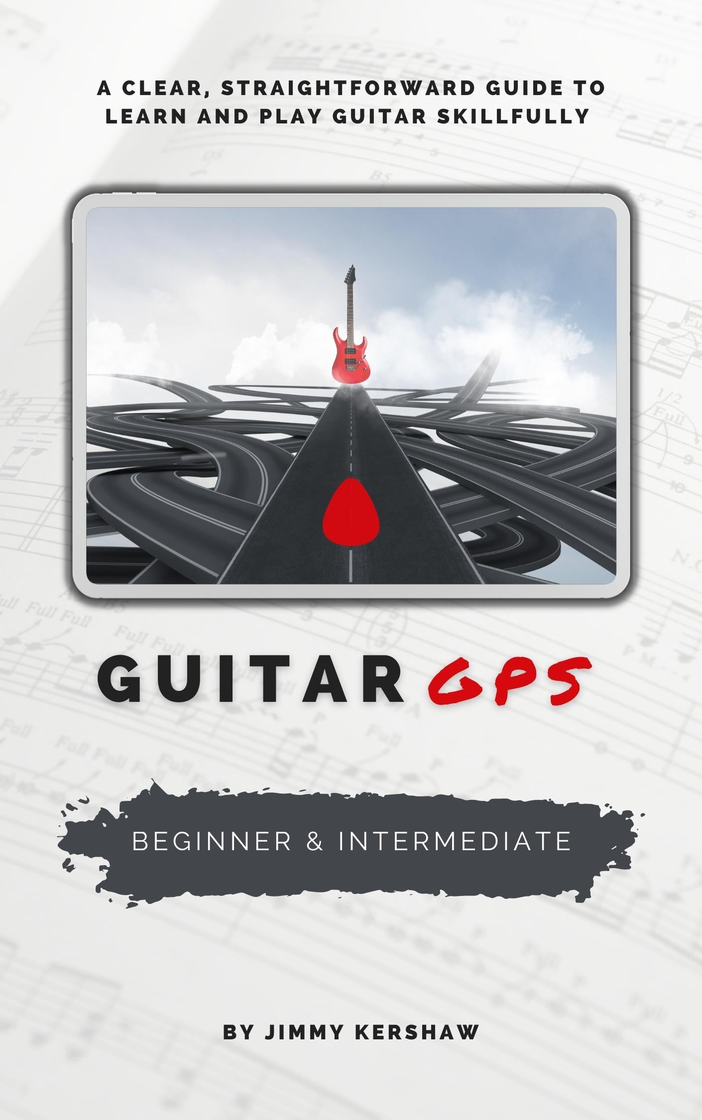 Guitar GPS: Beginner & Intermediate Book (Digital Copy